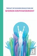 Impact Of Higher Education On Women Empowerment