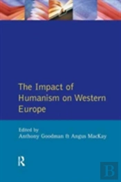 Impact Of Humanism On Western Europe During The Renaissance, The