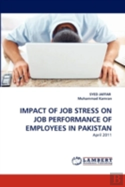 Bertrand.pt - Impact Of Job Stress On Job Performance Of Employees In Pakistan