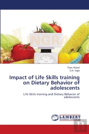 Impact Of Life Skills Training On Dietar
