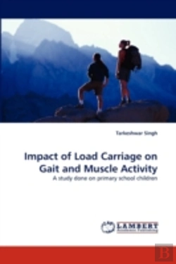 Bertrand.pt - Impact Of Load Carriage On Gait And Muscle Activity