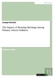 Impact Of Morning Meetings Among Primary School Children