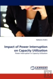 Impact Of Power Interruption On Capacity Utilization