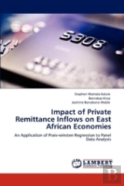 Impact Of Private Remittance Inflows On East African Economies