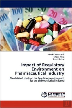 Bertrand.pt - Impact Of Regulatory Environment On Pharmaceutical Industry