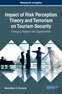 Bertrand.pt - Impact Of Risk Perception Theory And Terrorism On Tourism Security