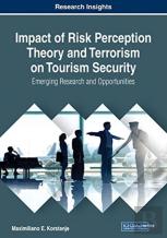 Impact Of Risk Perception Theory And Terrorism On Tourism Security