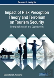 Impact Of Risk Perception Theory And Terrorism On Tourism Security