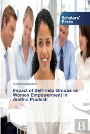 Impact Of Self-Help Groups On Women Empowerment In Andhra Pradesh