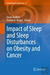 Impact Of Sleep And Sleep Disturbances On Obesity And Cancer