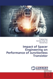 Impact Of Spacer Engineering On Performa