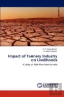 Impact Of Tannery Industry On Livelihoods
