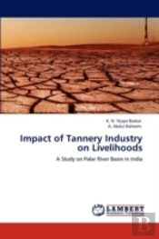 Impact Of Tannery Industry On Livelihoods