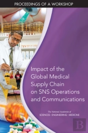 Impact Of The Global Medical Supply Chain On Sns Operations And Communications