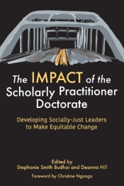 Impact Of The Scholarly Practitioner Doctorate