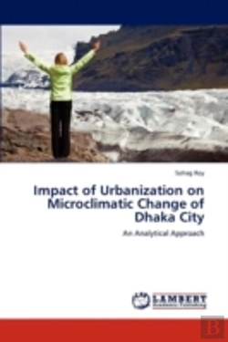 Bertrand.pt - Impact Of Urbanization On Microclimatic Change Of Dhaka City