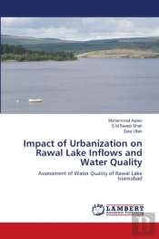 Impact Of Urbanization On Rawal Lake Inf