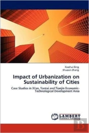 Impact Of Urbanization On Sustainability Of Cities