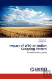 Impact Of Wto On Indian Cropping Pattern