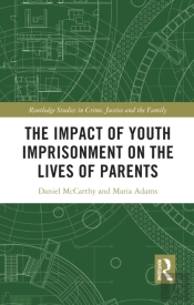 Impact Of Youth Imprisonment On The Lives Of Parents