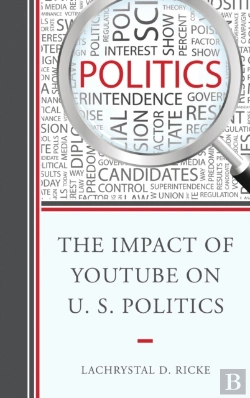 Bertrand.pt - Impact Of Youtube On U.S. Politics