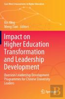 Impact On Higher Education Transformation And Leadership Development