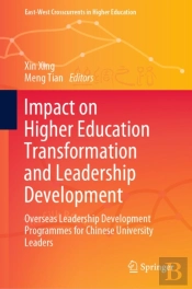 Impact On Higher Education Transformation And Leadership Development