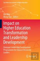 Impact On Higher Education Transformation And Leadership Development