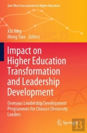 Impact On Higher Education Transformation And Leadership Development