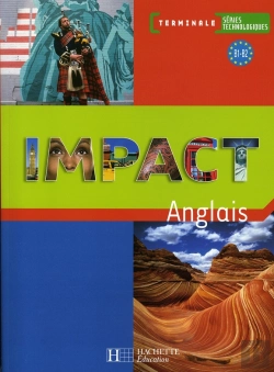 Bertrand.pt - Impact ; Terminale Séries Technologiques ; Livre De L'Élève (Édition 2008)