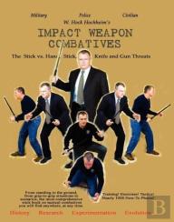 Impact Weapon Combatives