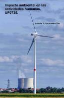 Impacto Ambiental En Las Actividades Humanas. Uf0735.