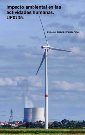 Impacto Ambiental En Las Actividades Humanas. Uf0735.