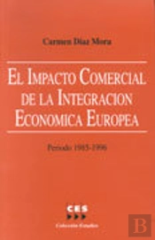 Impacto Comercial De La Integracion Economica Europea, El
