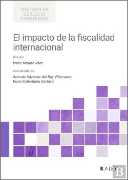 Bertrand.pt - Impacto De La Fiscalidad Internacional, El