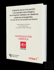Impacto De La Innovación Y El Cambio Tecnológico En El Sector Hostelero En Destinos Urbanos Emergent