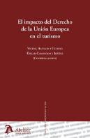 Impacto Del Derecho De La Unión Europea En El Turismo.