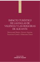 Impacto Turístico De Las Fallas De Valencia Y Las Hogueras De Alicante
