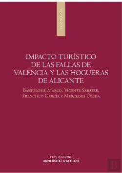 Bertrand.pt - Impacto Turístico De Las Fallas De Valencia Y Las Hogueras De Alicante