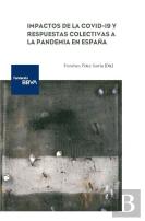 Impactos De La Covid-19 Y Respuestas Colectivas A La Pandemi