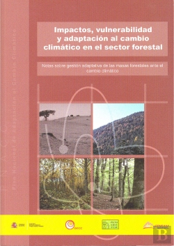 Bertrand.pt - Impactos, Vulnerabilidad Y Adaptación Al Cambio Climático En El Sector Forestal
