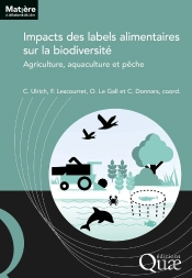 Impacts Des Productions Labellisées Sur La Biodiversité : Agriculture, Aquaculture Et Pêche
