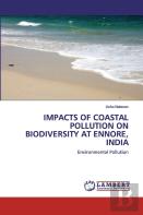 Impacts Of Coastal Pollution On Biodiversity At Ennore, India