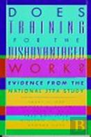 Impacts Of Employment And Training Programs For The Disadvantaged