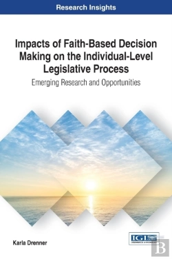 Bertrand.pt - Impacts Of Faith-Based Decision Making On The Individual-Level Legislative Process