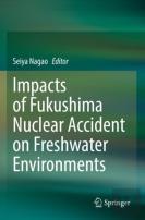 Impacts Of Fukushima Nuclear Accident On Freshwater Environments