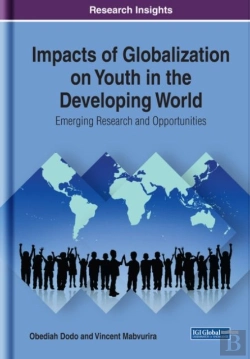 Bertrand.pt - Impacts Of Globalization On Youth In The Developing World: Emerging Research And Opportunities