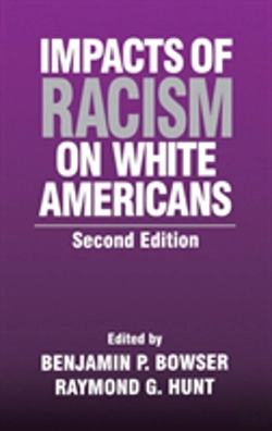 Bertrand.pt - Impacts Of Racism On White Americans