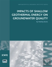 Impacts Of Shallow Geothermal Energy On Groundwater Quality