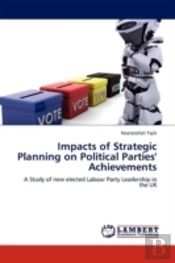 Impacts Of Strategic Planning On Political Parties' Achievements